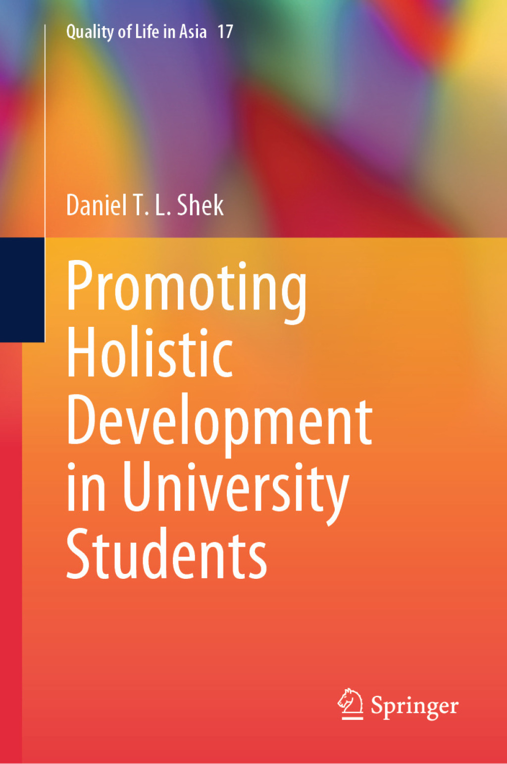 Promoting Holistic Development in University Students  â€“ PDF/EPUB Version Downloadable