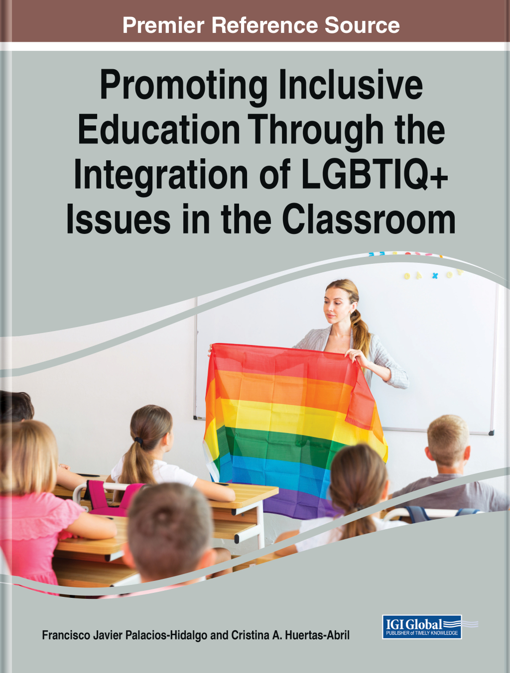 Promoting Inclusive Education Through the Integration of LGBTIQ+ Issues in the Classroom  â€“ PDF/EPUB Version Downloadable