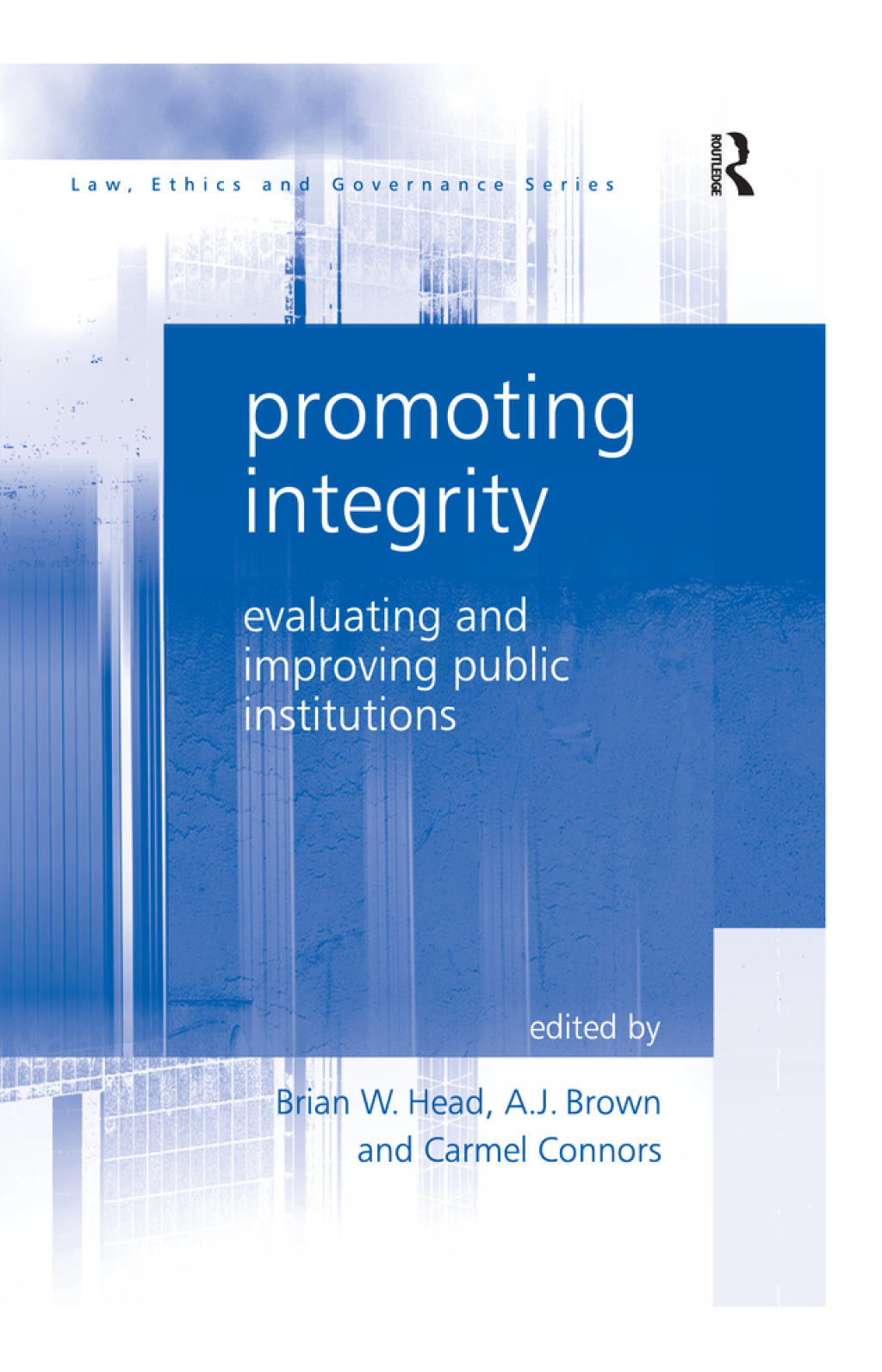 Promoting Integrity Evaluating and Improving Public Institutions 1st Edition â€“ PDF/EPUB Version Downloadable