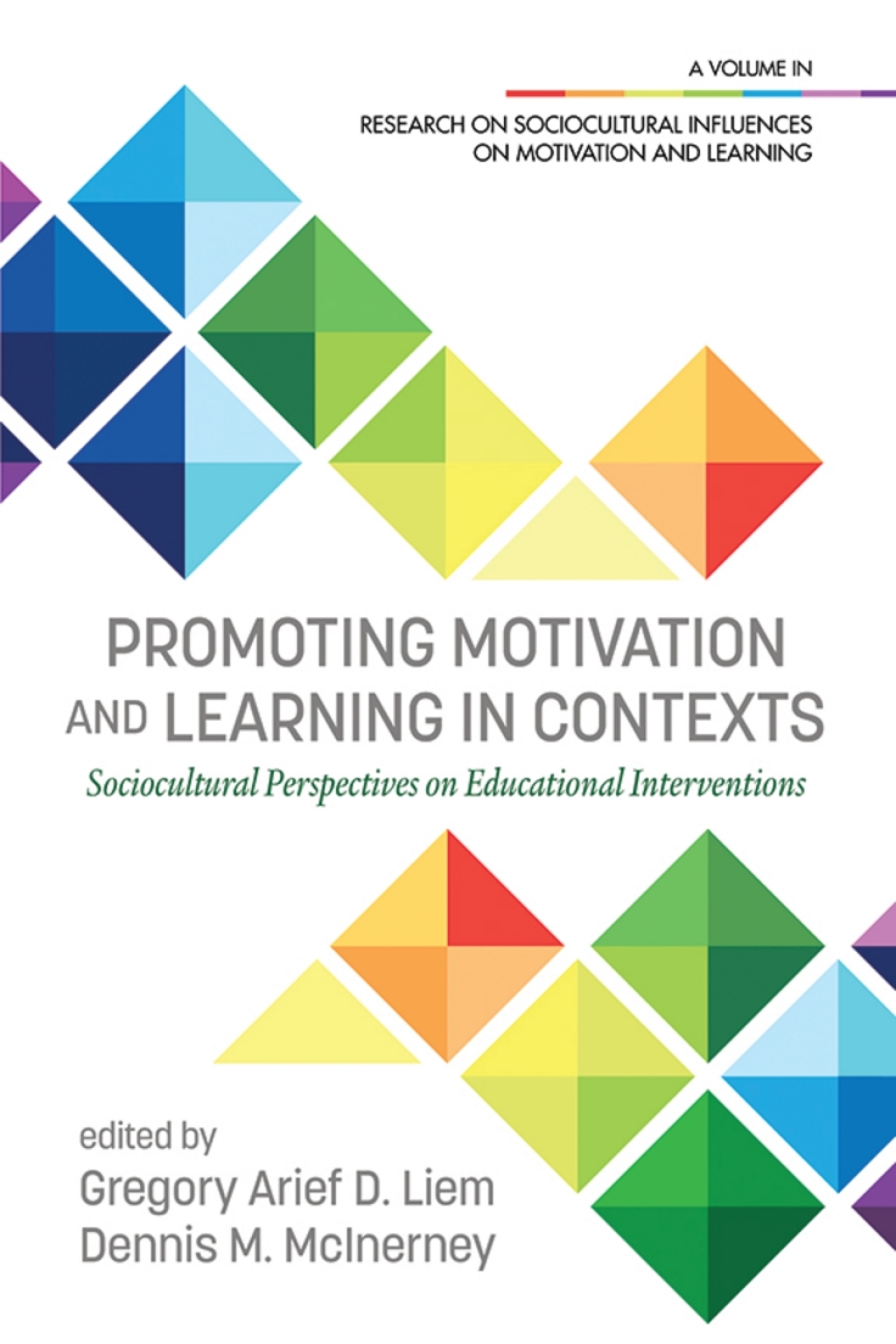 Promoting Motivation and Learning in Contexts: Sociocultural Perspectives on Educational Interventions  â€“ PDF/EPUB Version Downloadable
