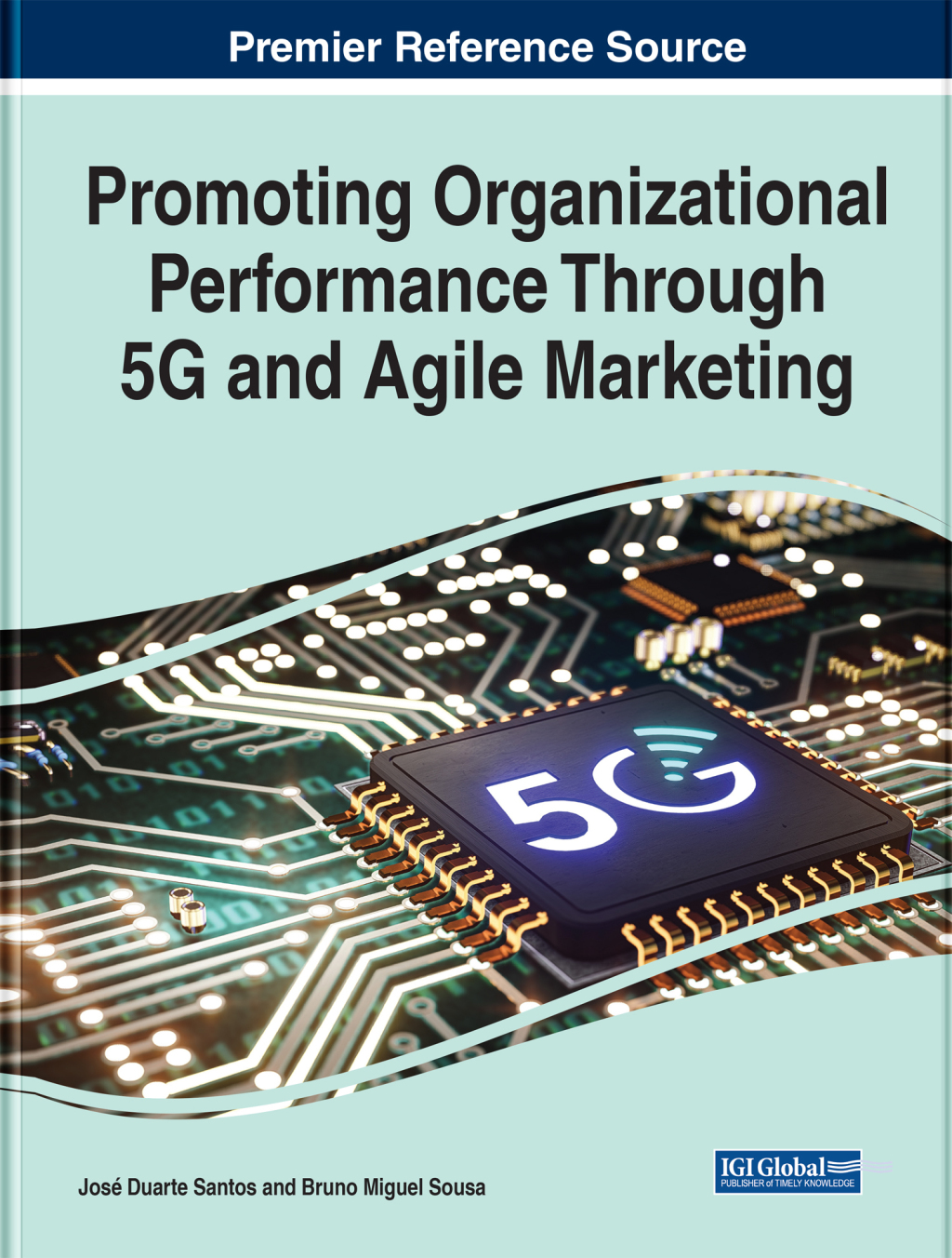 Promoting Organizational Performance Through 5G and Agile Marketing  â€“ PDF/EPUB Version Downloadable