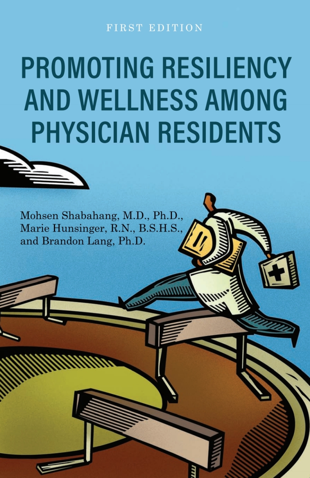 Promoting Resiliency and Wellness Among Physician Residents 1st Edition â€“ PDF/EPUB Version Downloadable