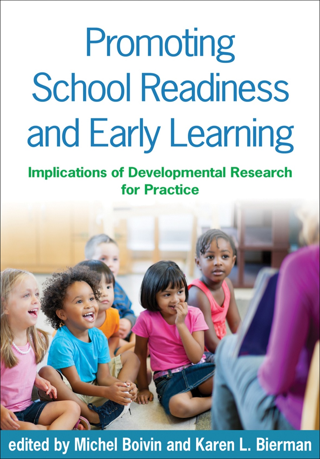 Promoting School Readiness and Early Learning Implications of Developmental Research for Practice  â€“ PDF/EPUB Version Downloadable