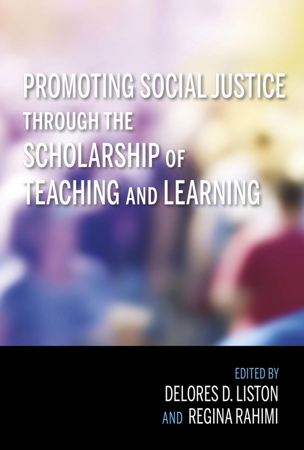 Promoting Social Justice through the Scholarship of Teaching and Learning - (PDF/EPUB Version)