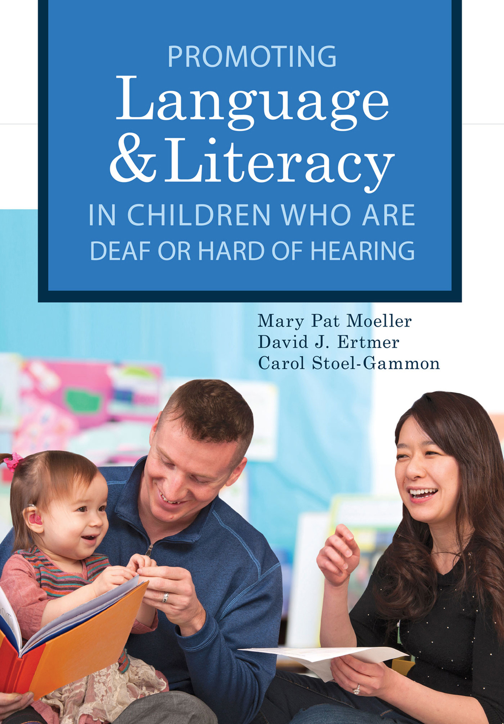 Promoting Speech, Language, and Literacy in Children Who Are Deaf or Hard of Hearing  â€“ PDF/EPUB Version Downloadable