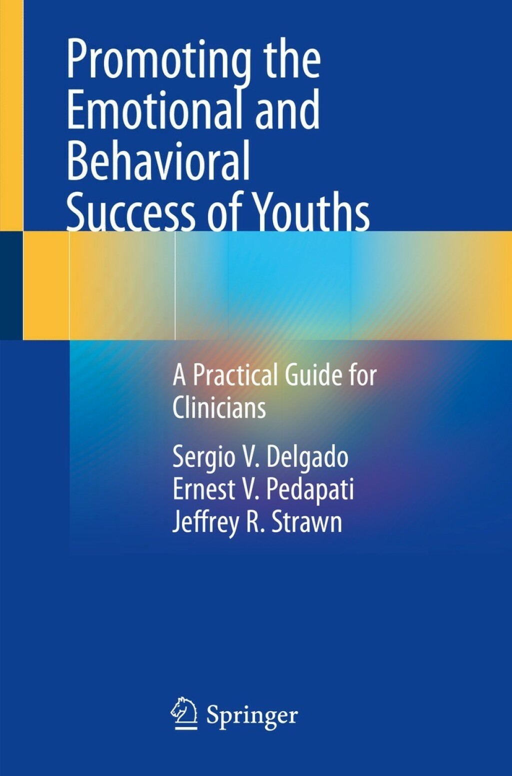 Promoting the Emotional and Behavioral Success of Youths A Practical Guide for Clinicians  â€“ PDF/EPUB Version Downloadable