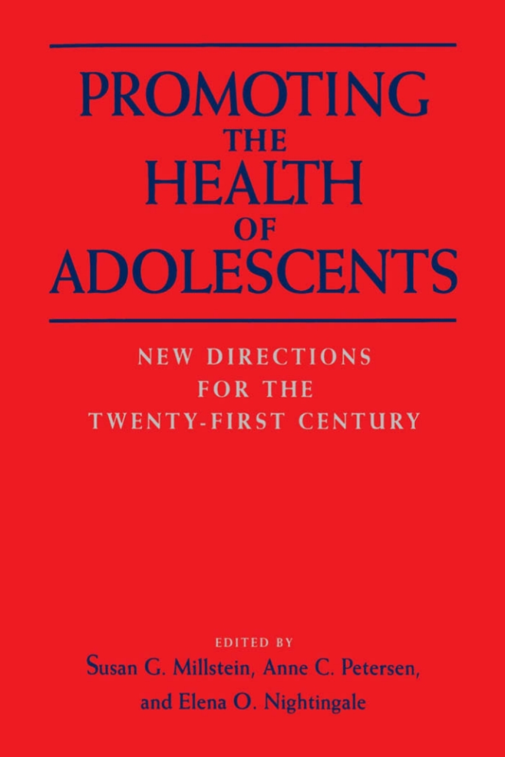 Promoting the Health of Adolescents New Directions for the Twenty-first Century 1st Edition â€“ PDF/EPUB Version Downloadable
