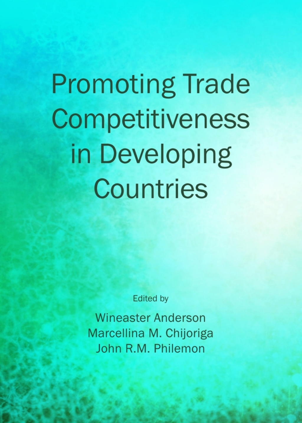 Promoting Trade Competitiveness in Developing Countries 1st Edition â€“ PDF/EPUB Version Downloadable