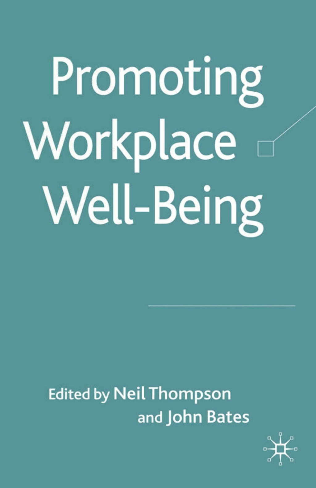 Promoting Workplace Well-being  â€“ PDF/EPUB Version Downloadable