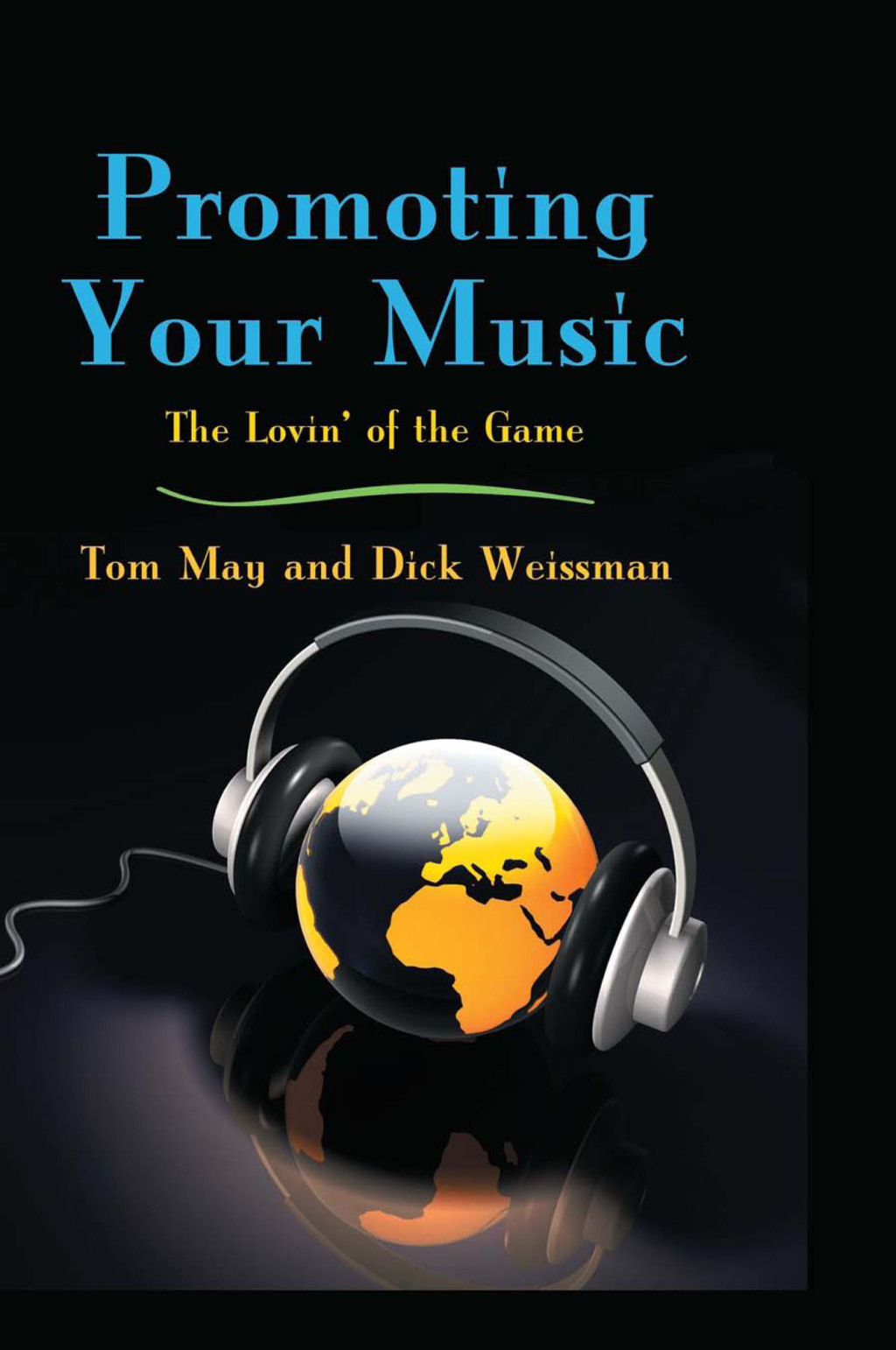 Promoting Your Music The Lovin' of the Game 1st Edition â€“ PDF/EPUB Version Downloadable