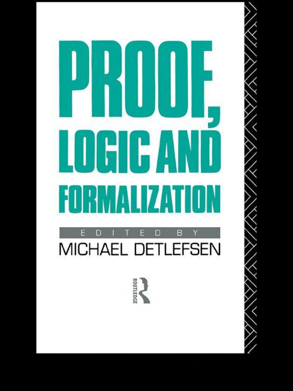 Proof, Logic and Formalization 1st Edition â€“ PDF/EPUB Version Downloadable