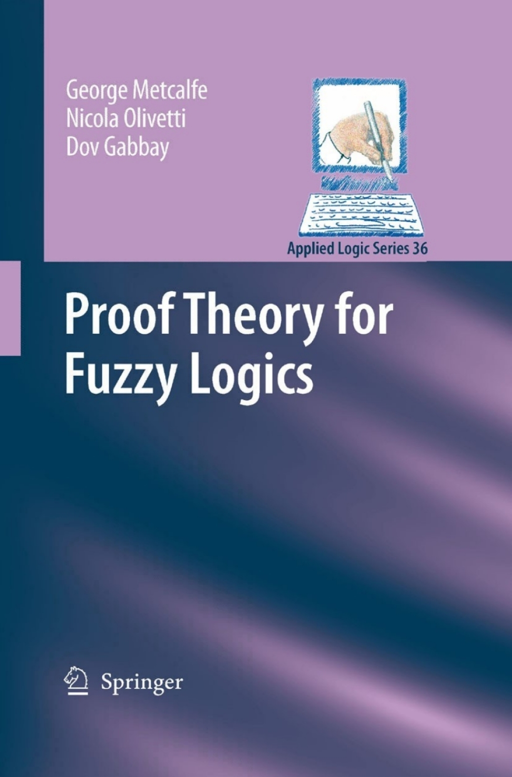 Proof Theory for Fuzzy Logics  â€“ PDF/EPUB Version Downloadable