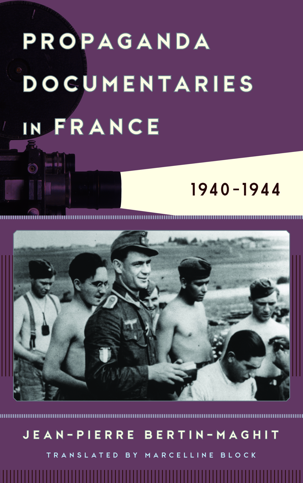 Propaganda Documentaries in France 1940-1944 1st Edition â€“ PDF/EPUB Version Downloadable