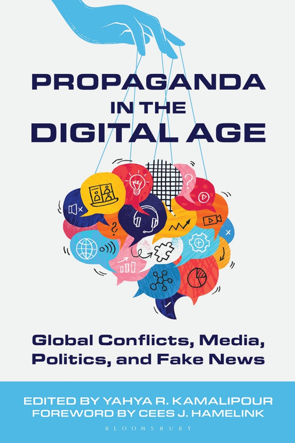 Propaganda in the Digital Age Global Conflicts, Media, Politics, and Fake News 1st Edition â€“ PDF/EPUB Version Downloadable