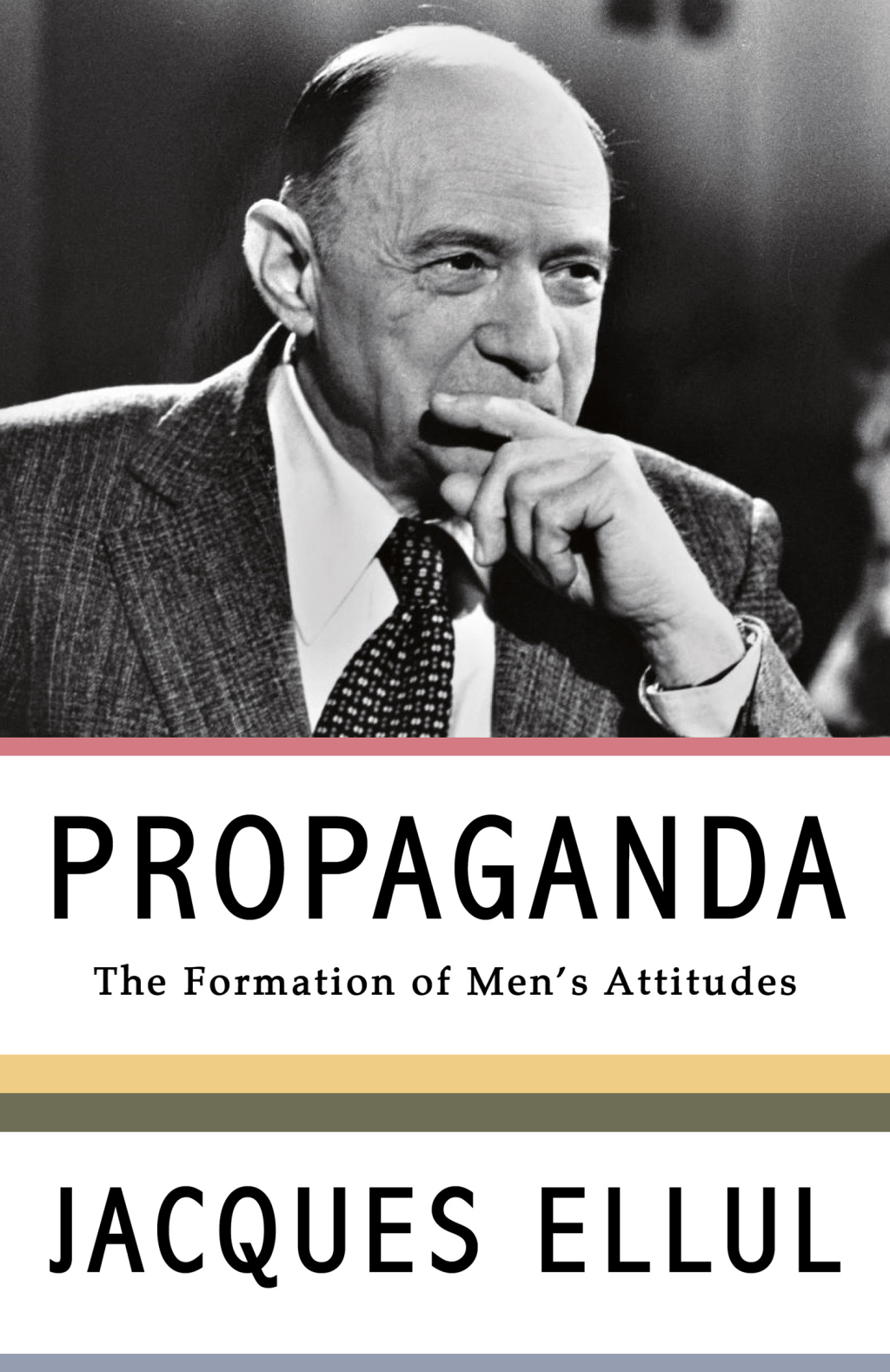 Propaganda The Formation of Men's Attitudes - (PDF/EPUB Version)