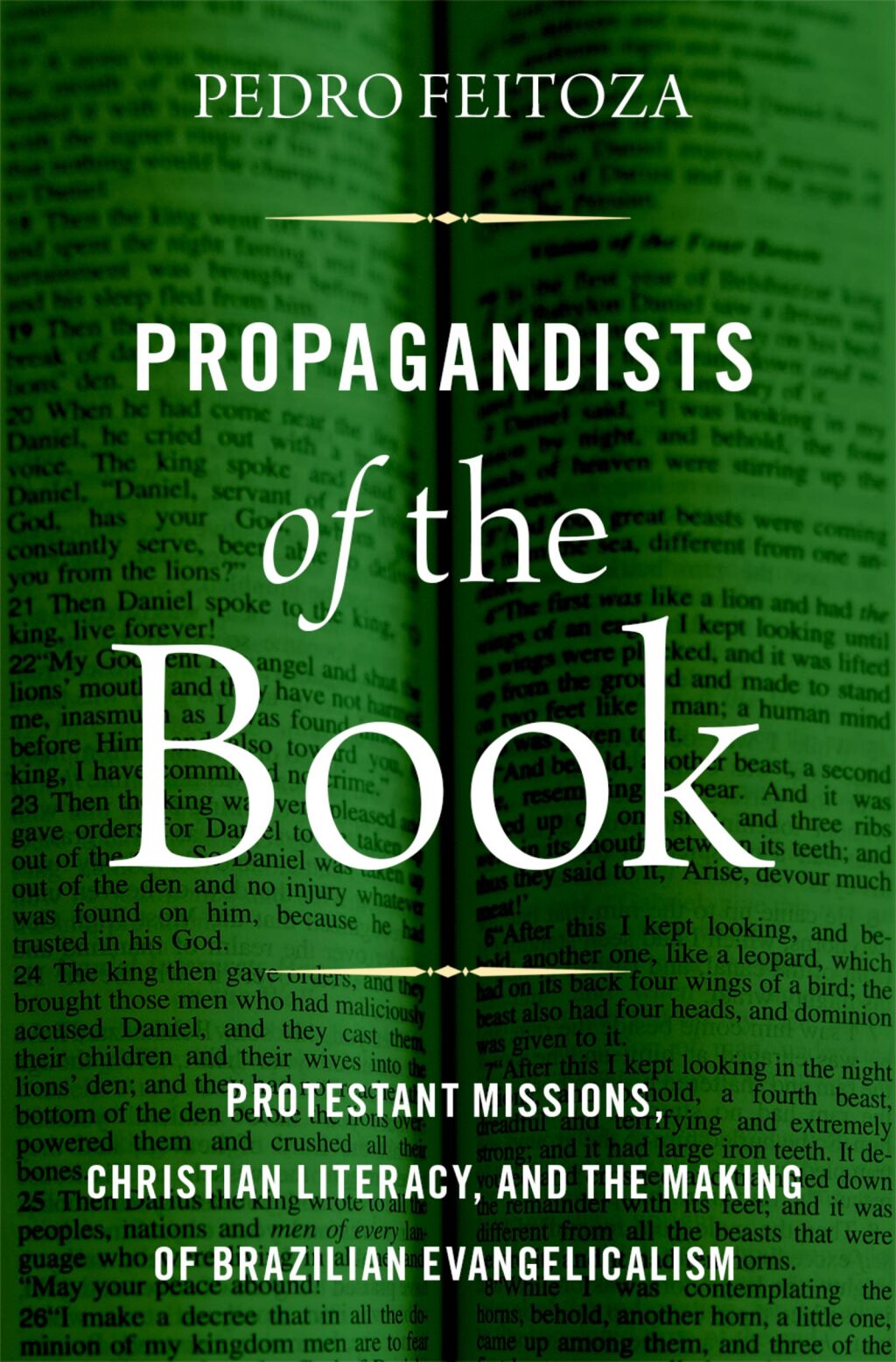 Propagandists of the Book Protestant Missions, Christian Literacy, and the Making of Brazilian Evangelicalism 1st Edition â€“ PDF/EPUB Version Downloadable