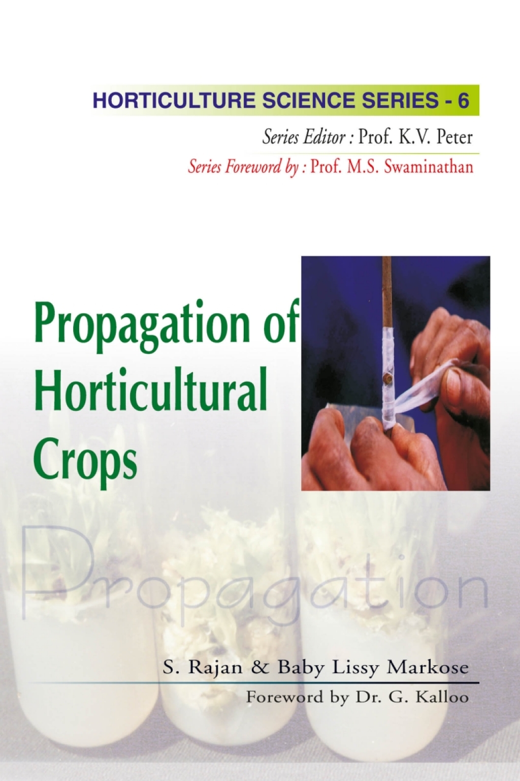 Propagation of Horticultural Crops : Horticulture Science Series 1st Edition â€“ PDF/EPUB Version Downloadable