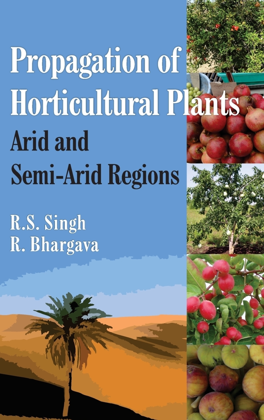 Propagation of Horticultural Plants: Arid and Semi-Arid Regions  â€“ PDF/EPUB Version Downloadable