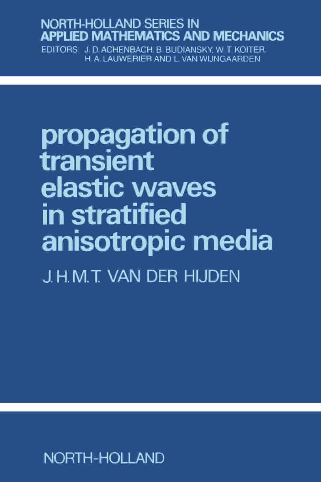 Propagation of Transient Elastic Waves in Stratified Anisotropic Media  â€“ PDF/EPUB Version Downloadable