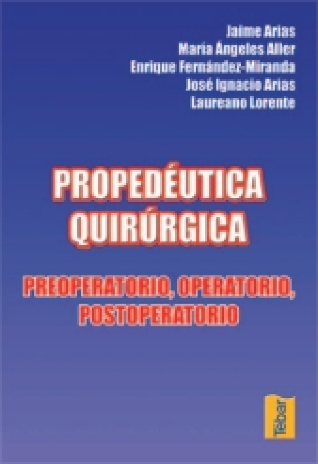 PropedÃ©utica quirÃºrgica 1st Edition â€“ PDF/EPUB Version Downloadable