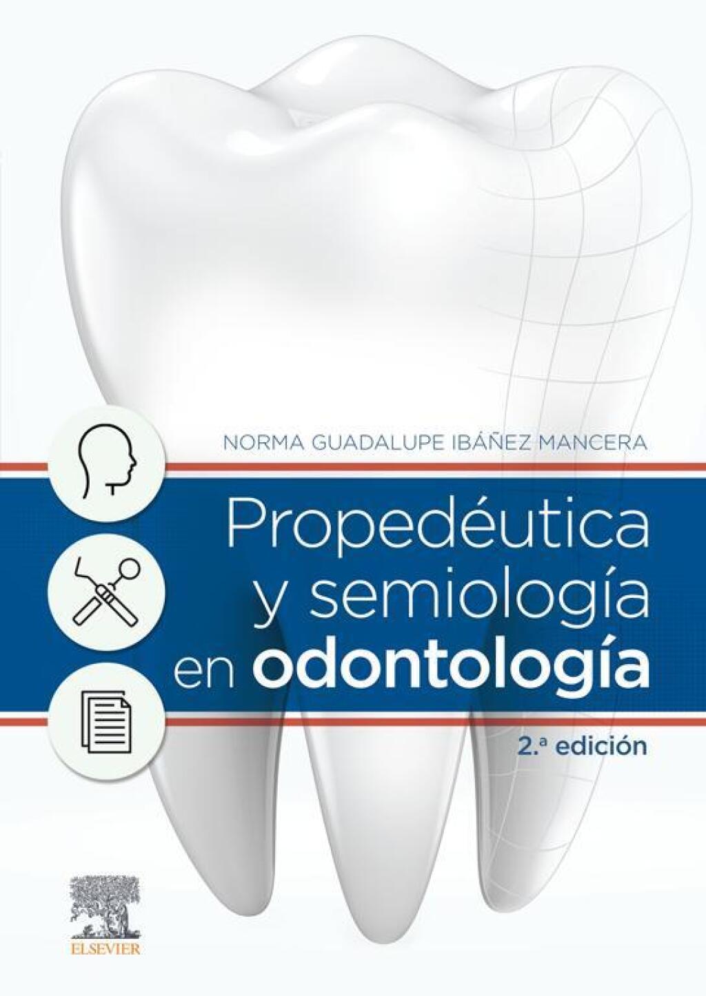 PropedÃ©utica y semiologÃ­a en odontologÃ­a 2nd Edition â€“ PDF/EPUB Version Downloadable