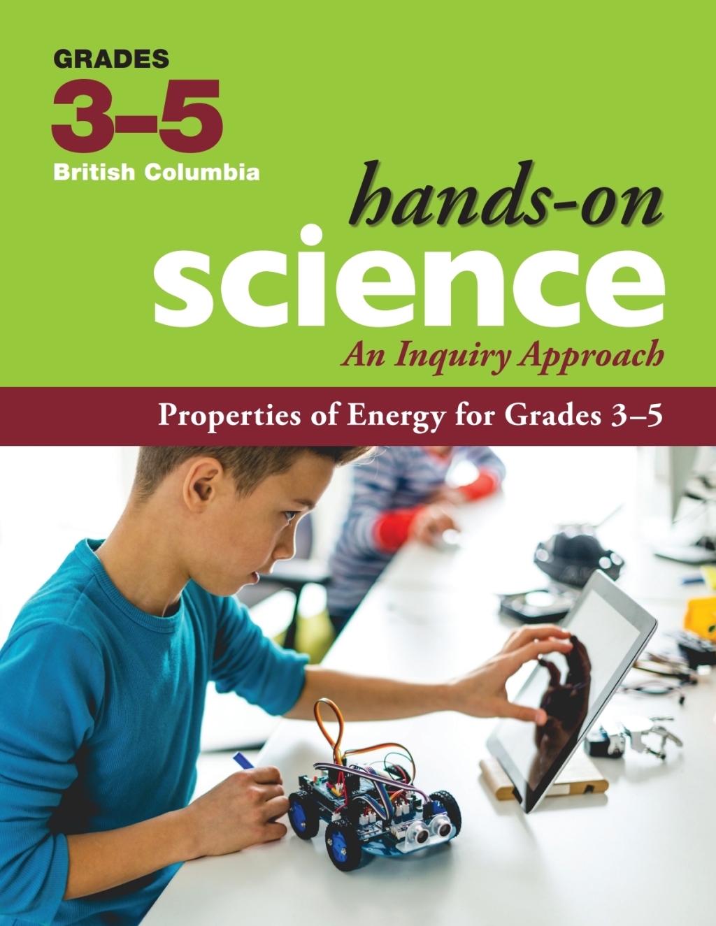 Properties of Energy for Grades 3-5 An Inquiry Approach  â€“ PDF/EPUB Version Downloadable