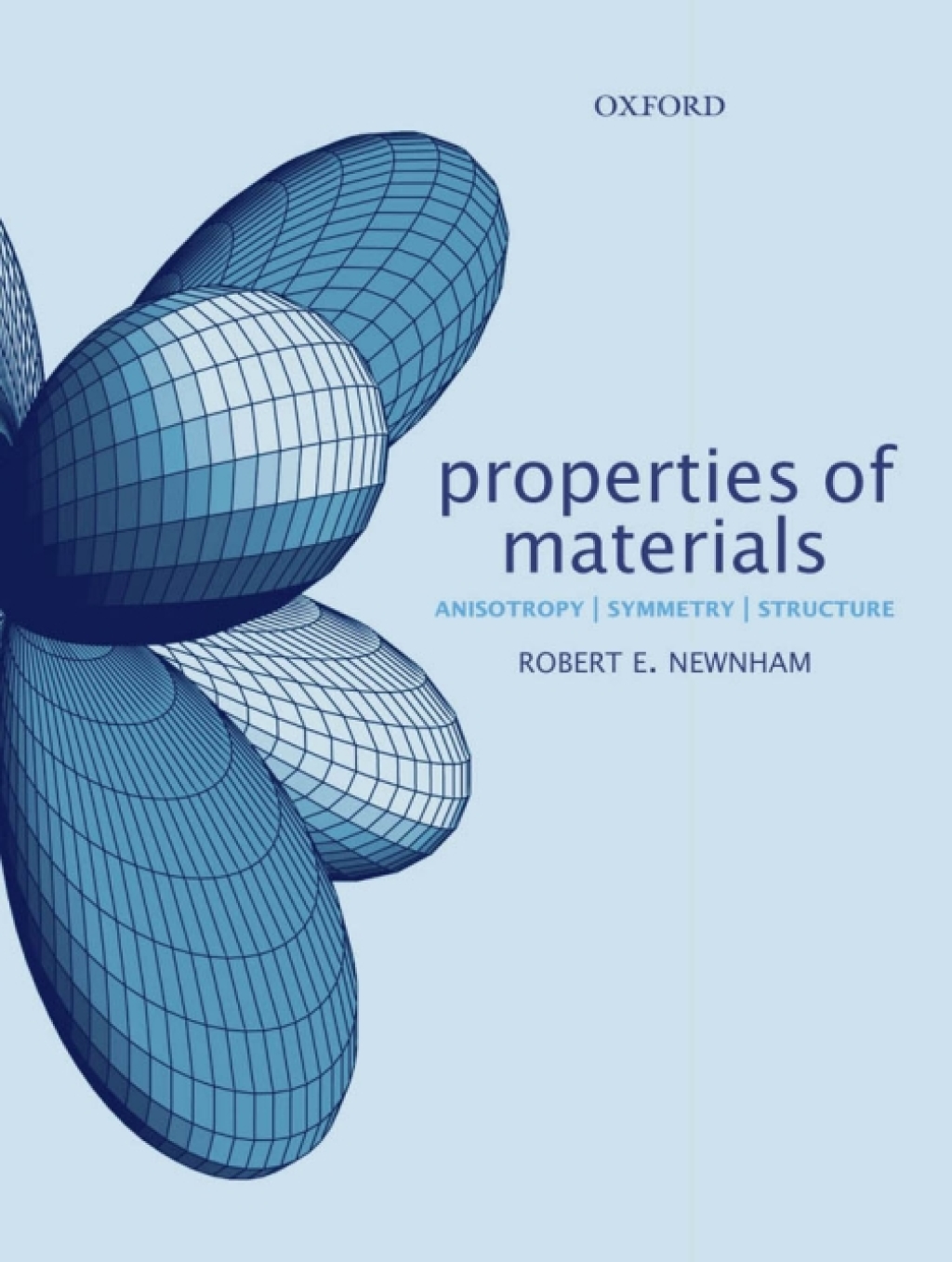 Properties of Materials Anisotropy, Symmetry, Structure  â€“ PDF/EPUB Version Downloadable