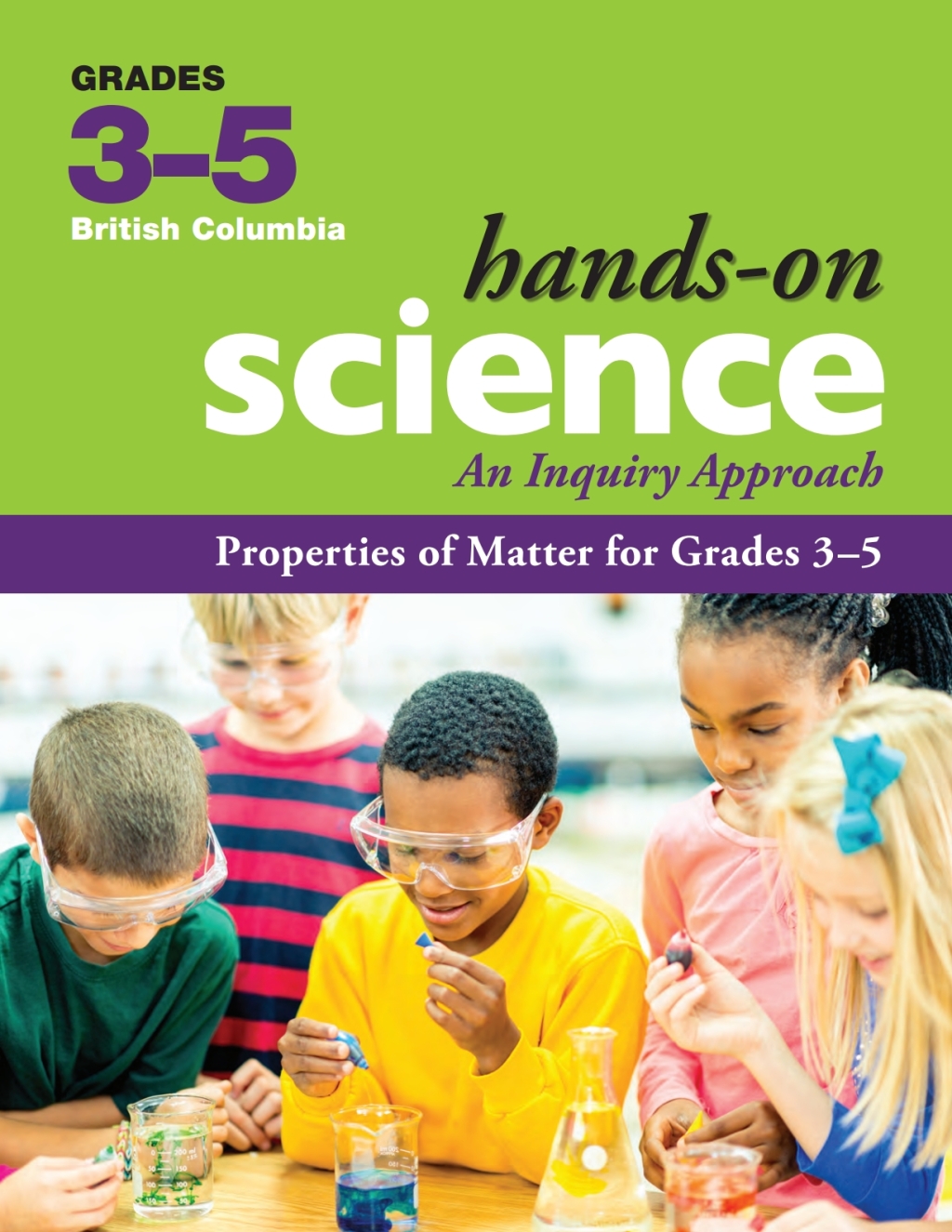 Properties of Matter for Grades 3-5 An Inquiry Approach  â€“ PDF/EPUB Version Downloadable