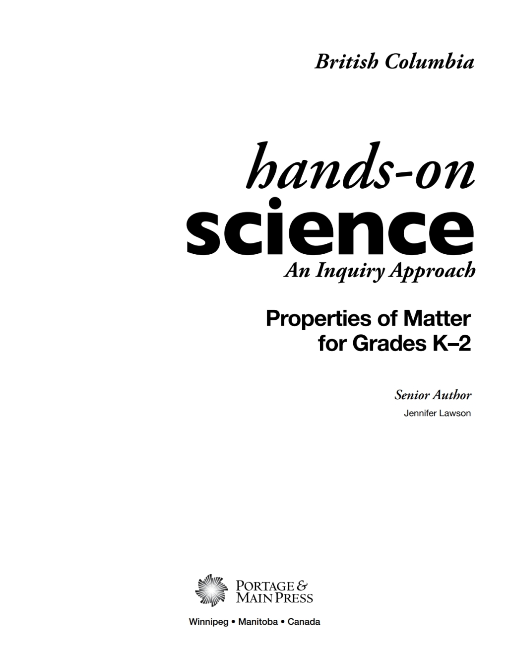 Properties of Matter for Grades K-2 An Inquiry Approach  â€“ PDF/EPUB Version Downloadable