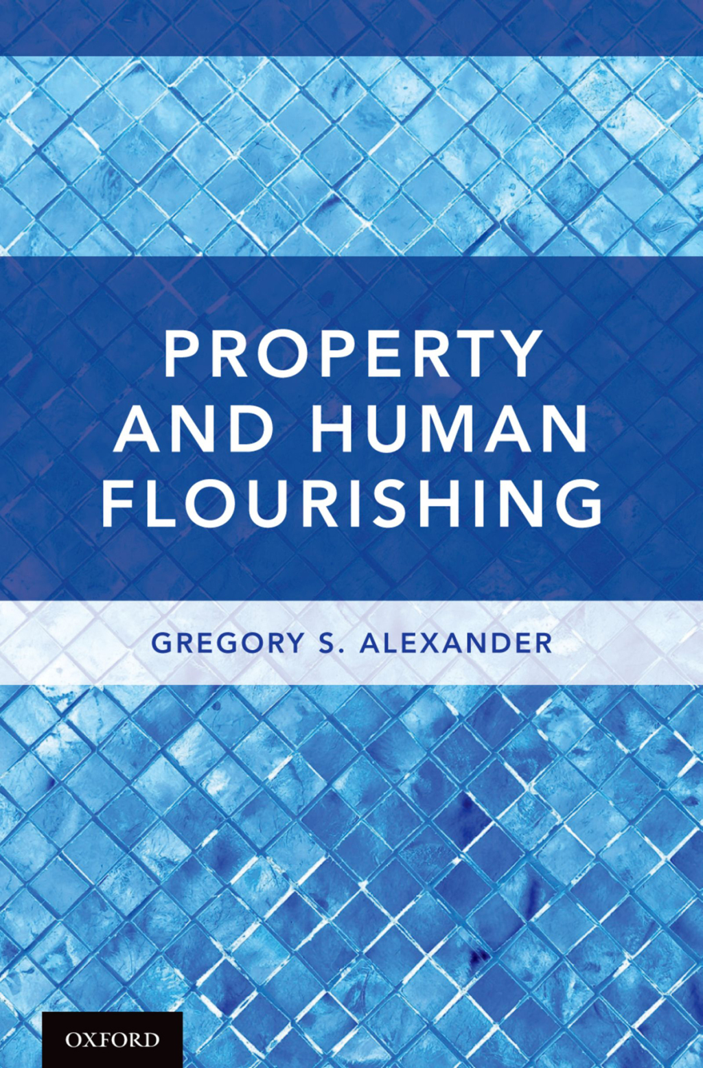 Property and Human Flourishing  â€“ PDF/EPUB Version Downloadable