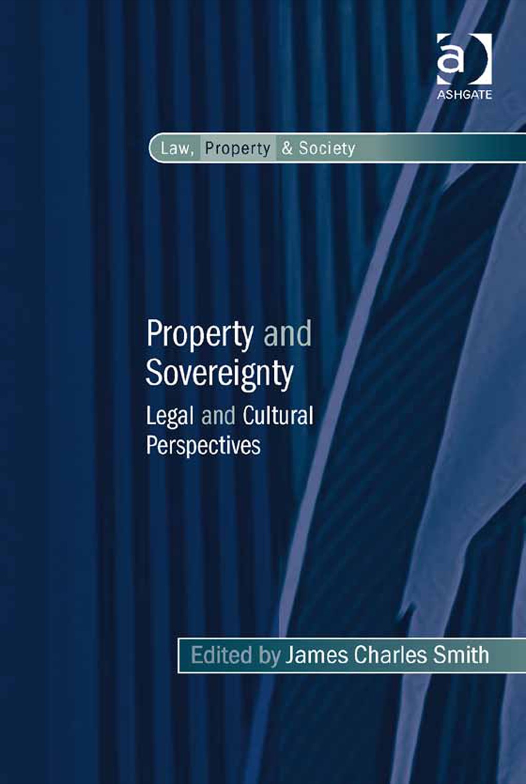 Property and Sovereignty: Legal and Cultural Perspectives  â€“ PDF/EPUB Version Downloadable