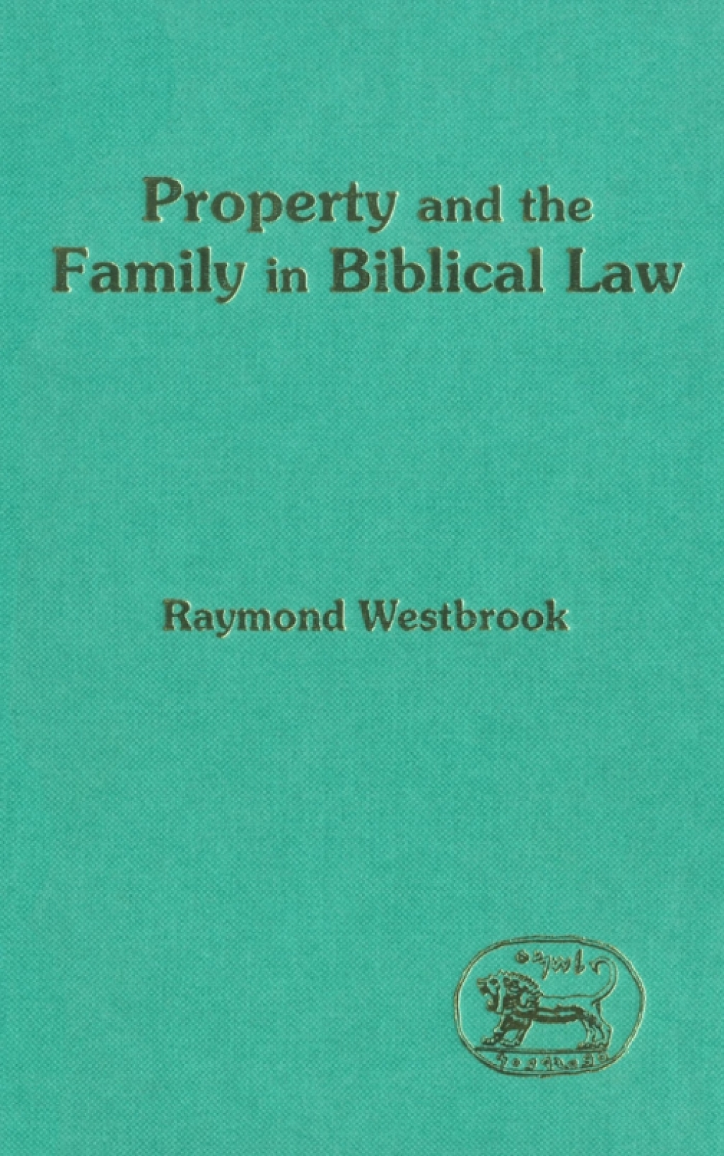 Property and the Family in Biblical Law 1st Edition â€“ PDF/EPUB Version Downloadable
