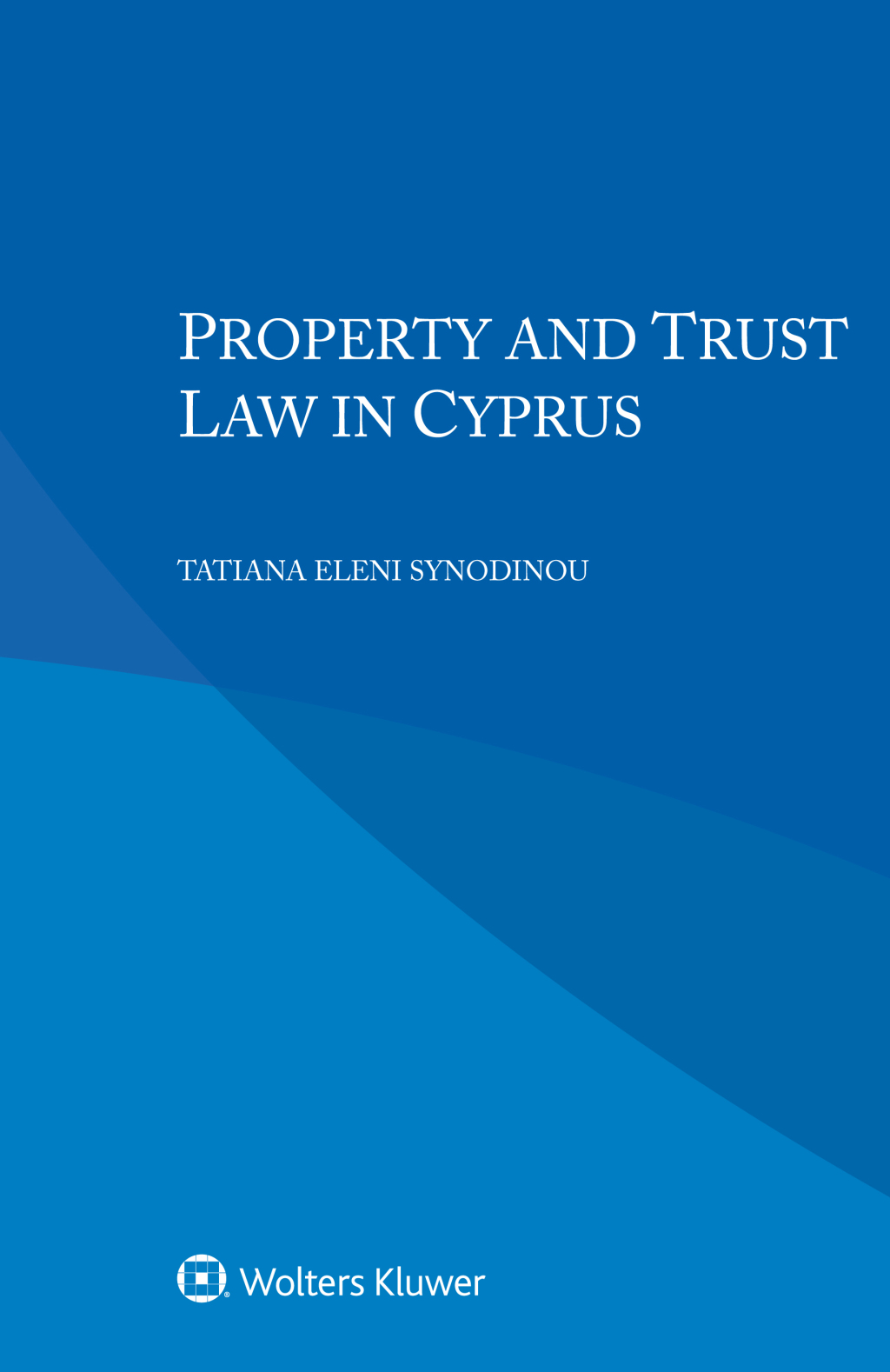 Property and Trust Law in Cyprus  â€“ PDF/EPUB Version Downloadable