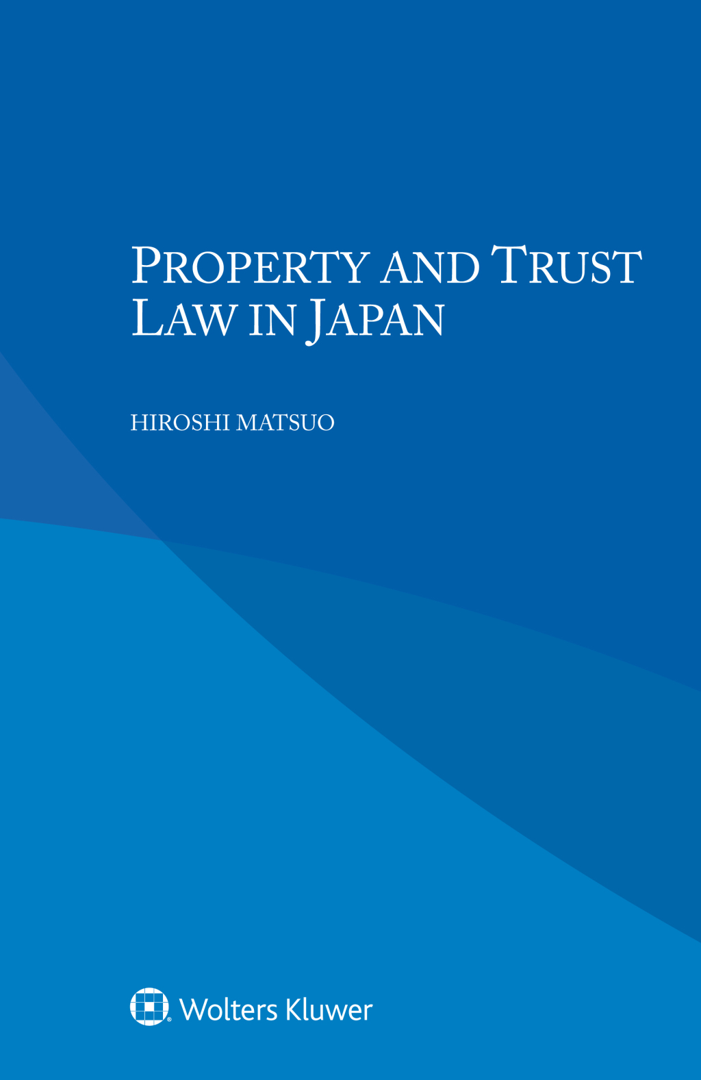Property and Trust Law in Japan  â€“ PDF/EPUB Version Downloadable