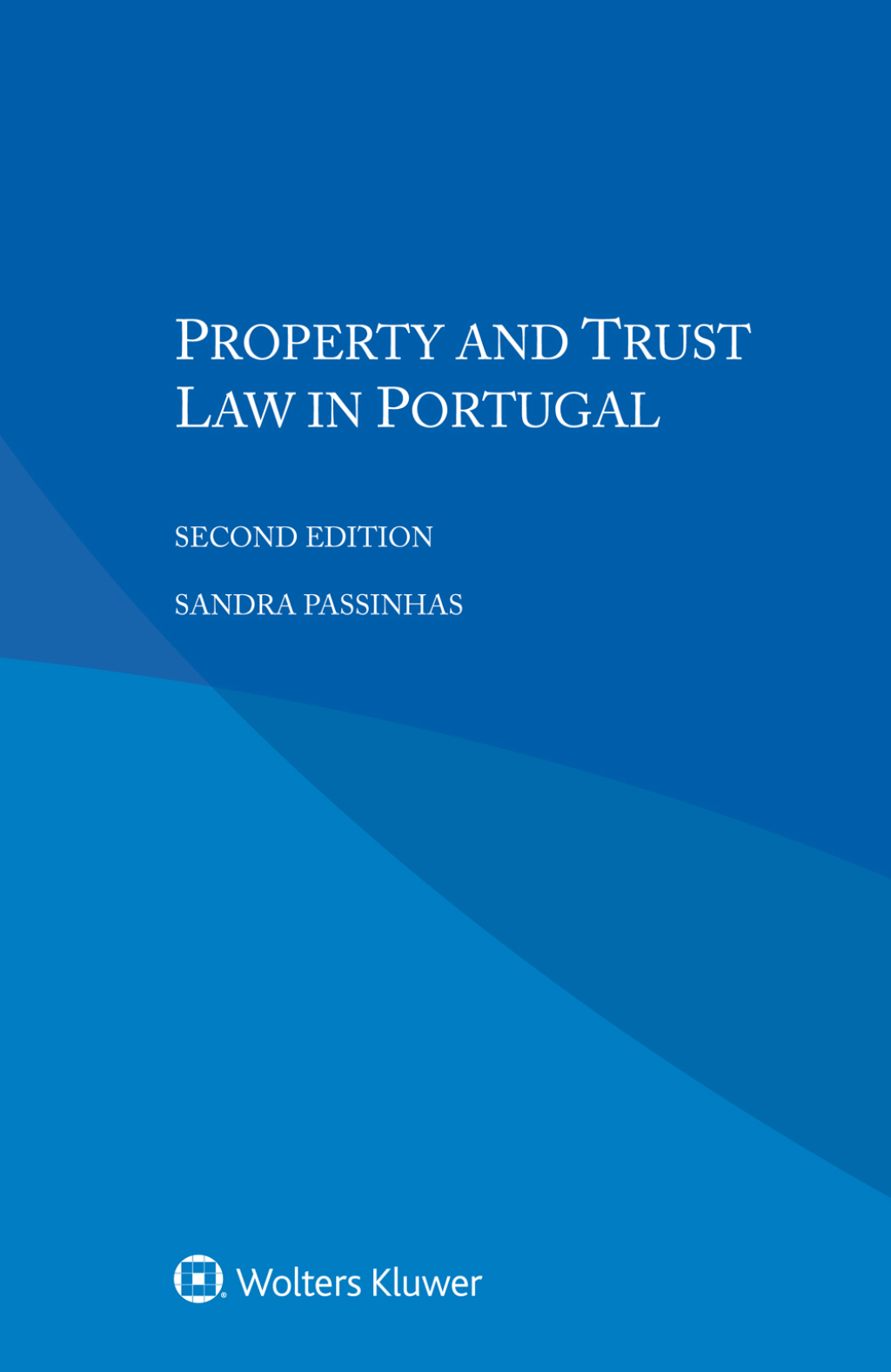 Property and Trust Law in Portugal 2nd Edition â€“ PDF/EPUB Version Downloadable