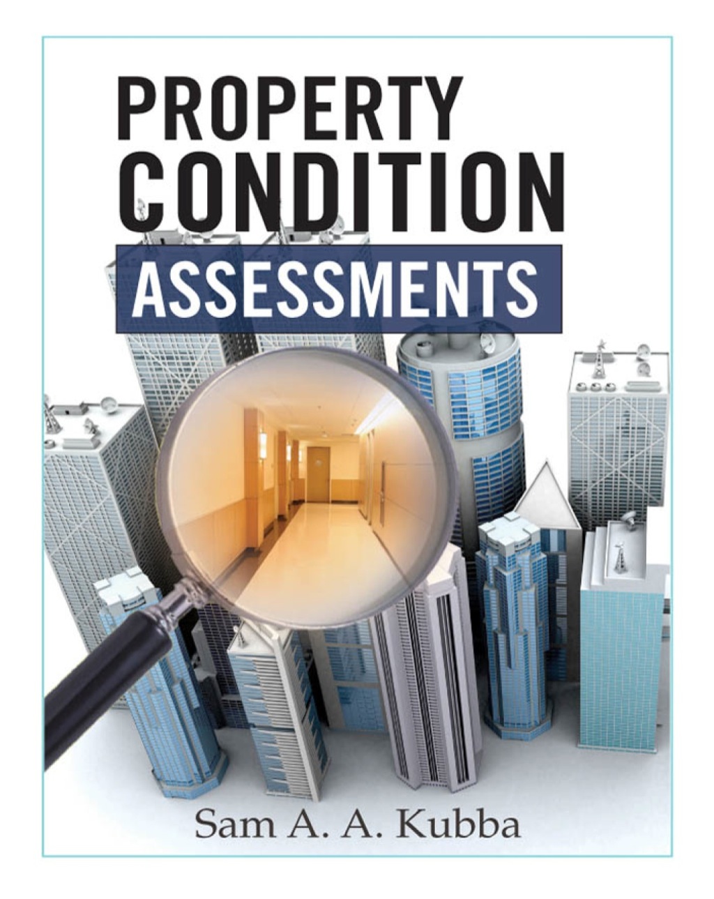 Property Condition Assessments 1st Edition â€“ PDF/EPUB Version Downloadable