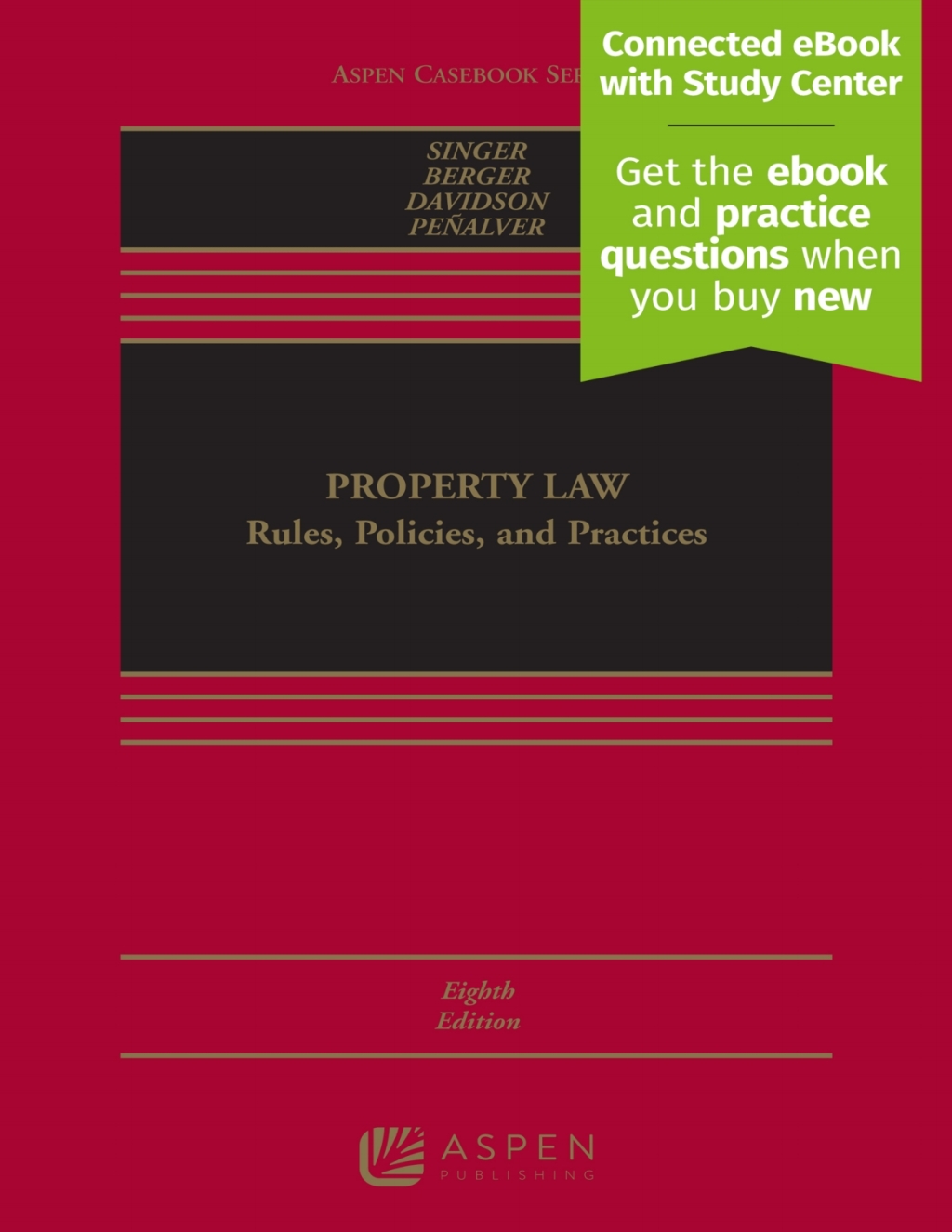 Property Law: Rules, Policies, and Practices Connected eBook with Study Center on Casebook Connect 8th Edition â€“ PDF/EPUB Version Downloadable