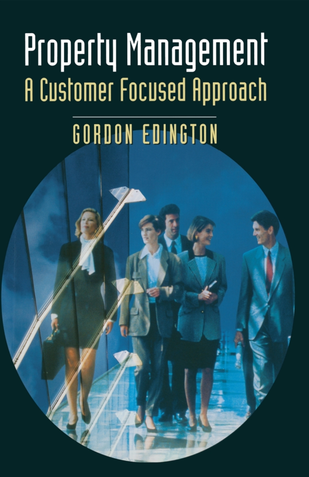 Property Management A Customer Focused Approach 1st Edition â€“ PDF/EPUB Version Downloadable