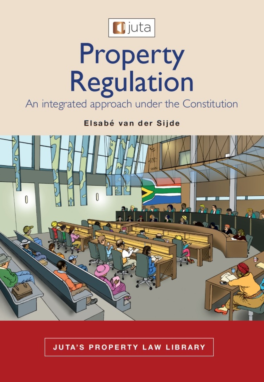 Property Regulation: An integrated approach under the Constitution 1st Edition â€“ PDF/EPUB Version Downloadable