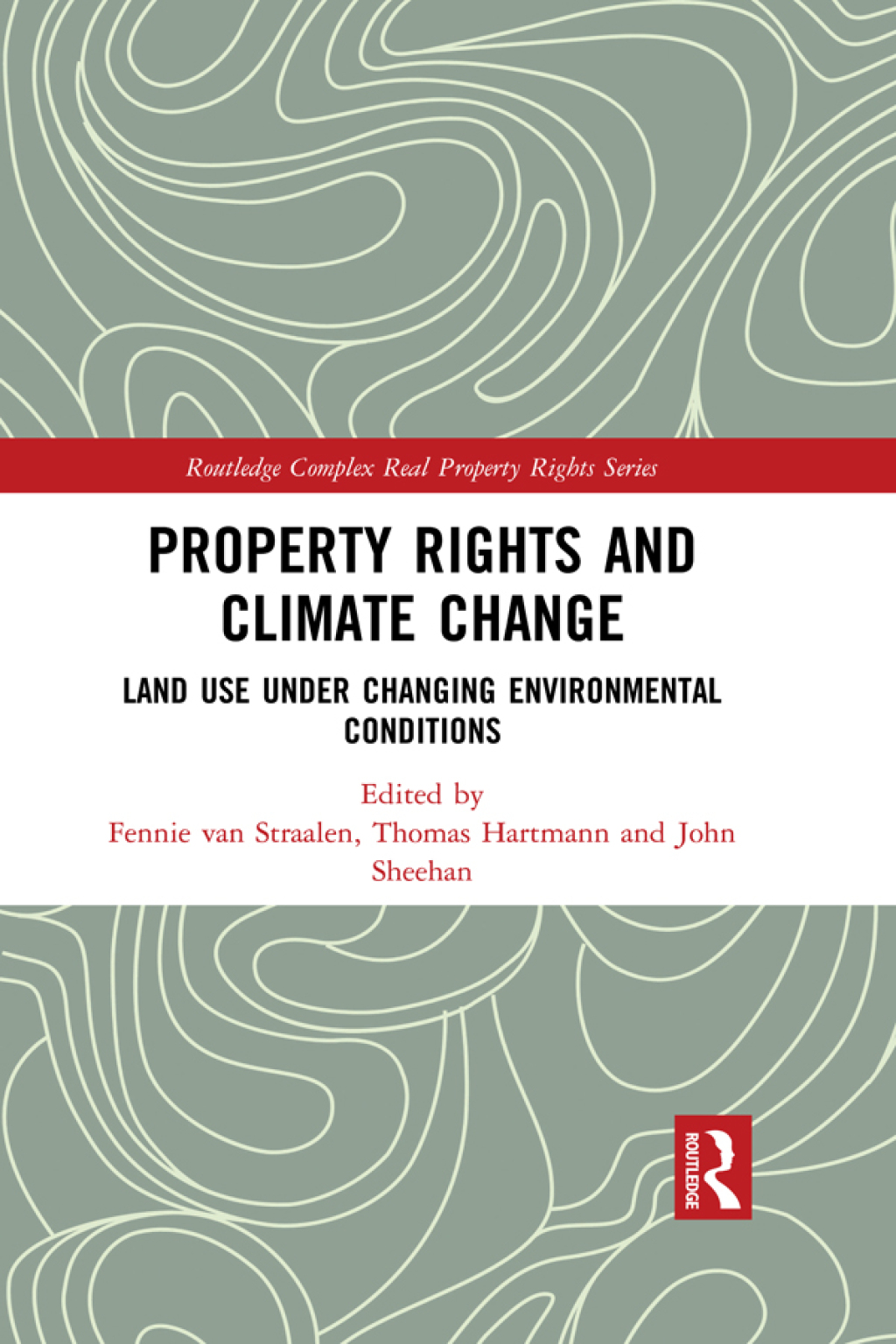 Property Rights and Climate Change Land use under changing environmental conditions 1st Edition â€“ PDF/EPUB Version Downloadable