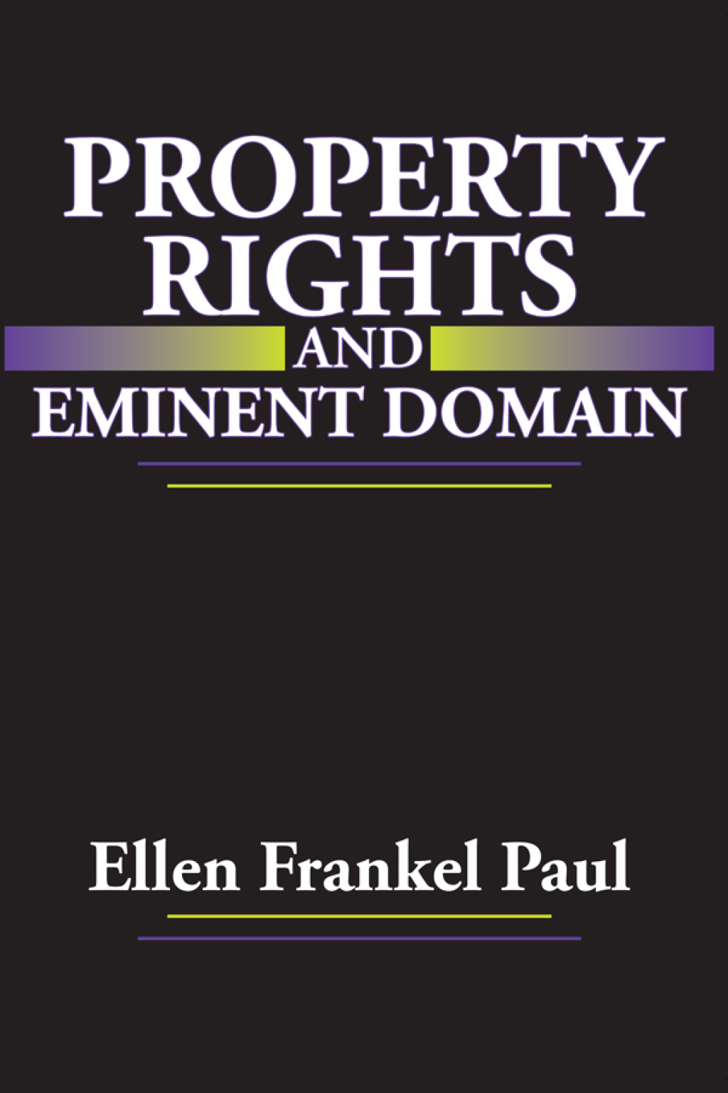 Property Rights and Eminent Domain 1st Edition â€“ PDF/EPUB Version Downloadable