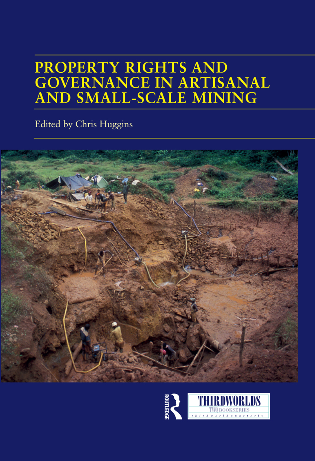 Property Rights and Governance in Artisanal and Small-Scale Mining Critical Approaches 1st Edition â€“ PDF/EPUB Version Downloadable