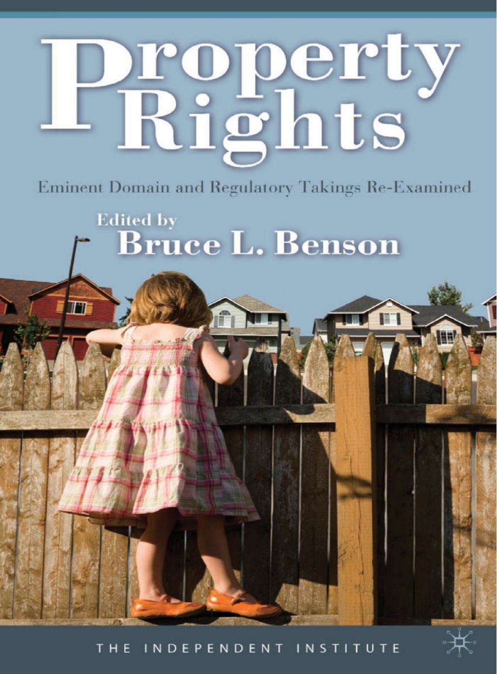 Property Rights Eminent Domain and Regulatory Takings Re-Examined  â€“ PDF/EPUB Version Downloadable