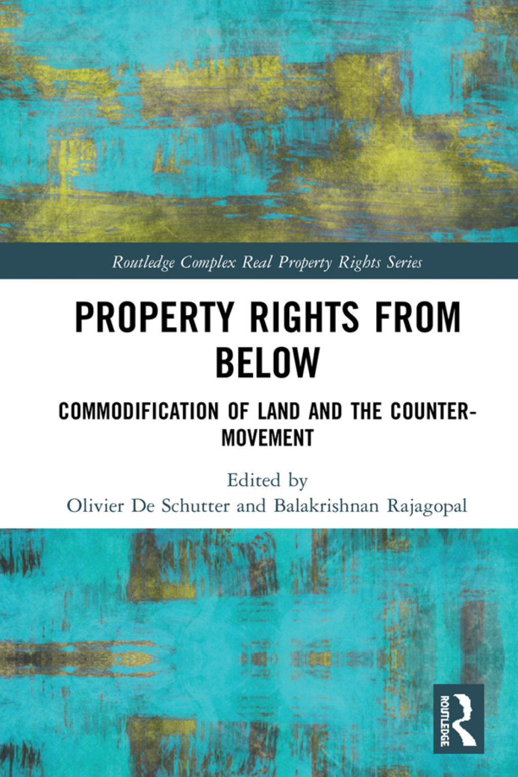 Property Rights from Below Commodification of Land and the Counter-Movement 1st Edition â€“ PDF/EPUB Version Downloadable