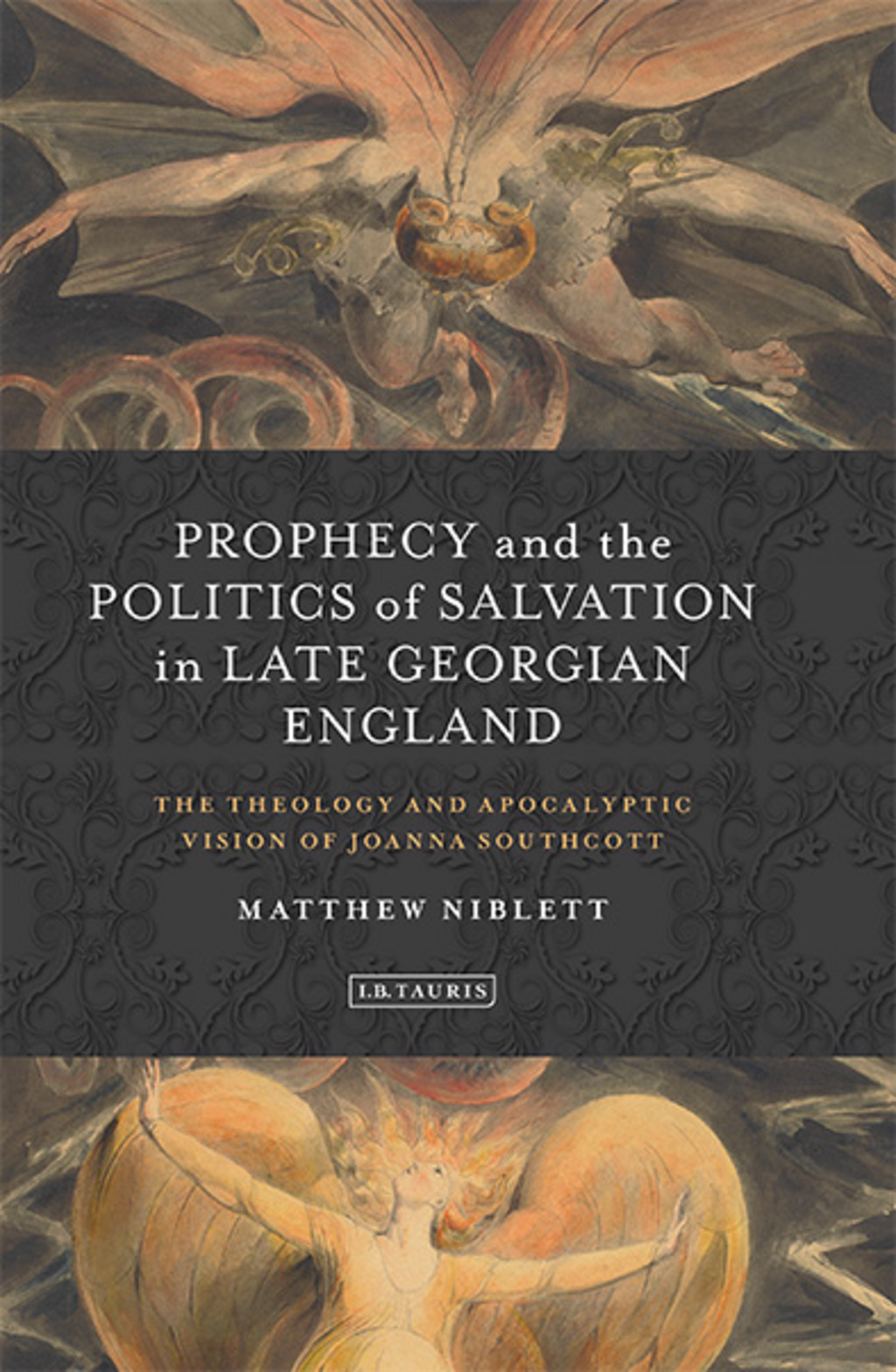 Prophecy and the Politics of Salvation in Late Georgian England The Theology and Apocalyptic Vision of Joanna Southcott 1st Edition â€“ PDF/EPUB Version Downloadable