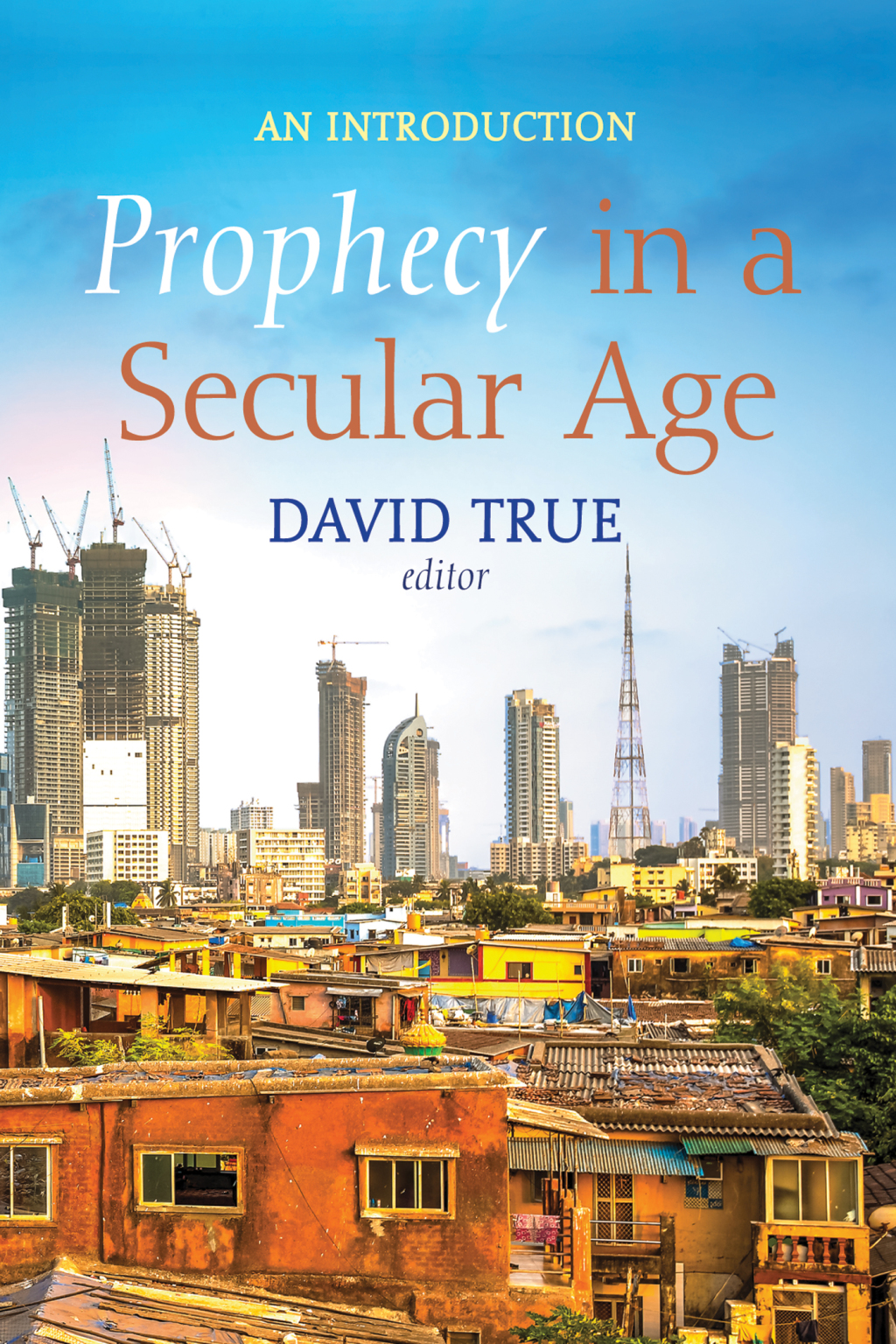 Prophecy in a Secular Age An Introduction  â€“ PDF/EPUB Version Downloadable