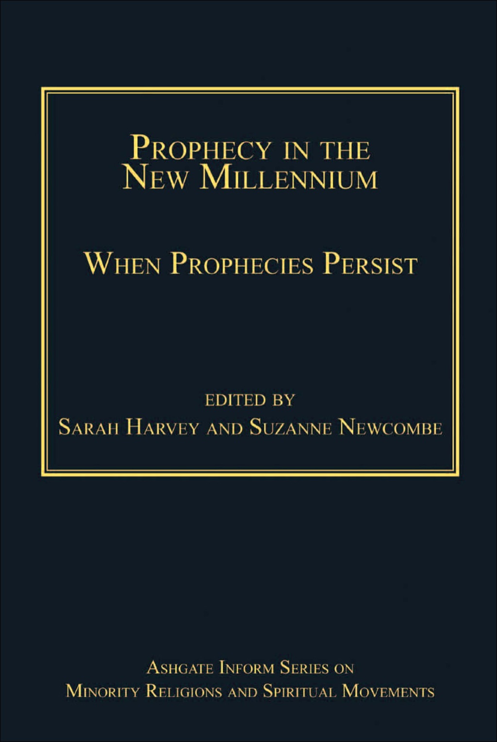Prophecy in the New Millennium: When Prophecies Persist  â€“ PDF/EPUB Version Downloadable