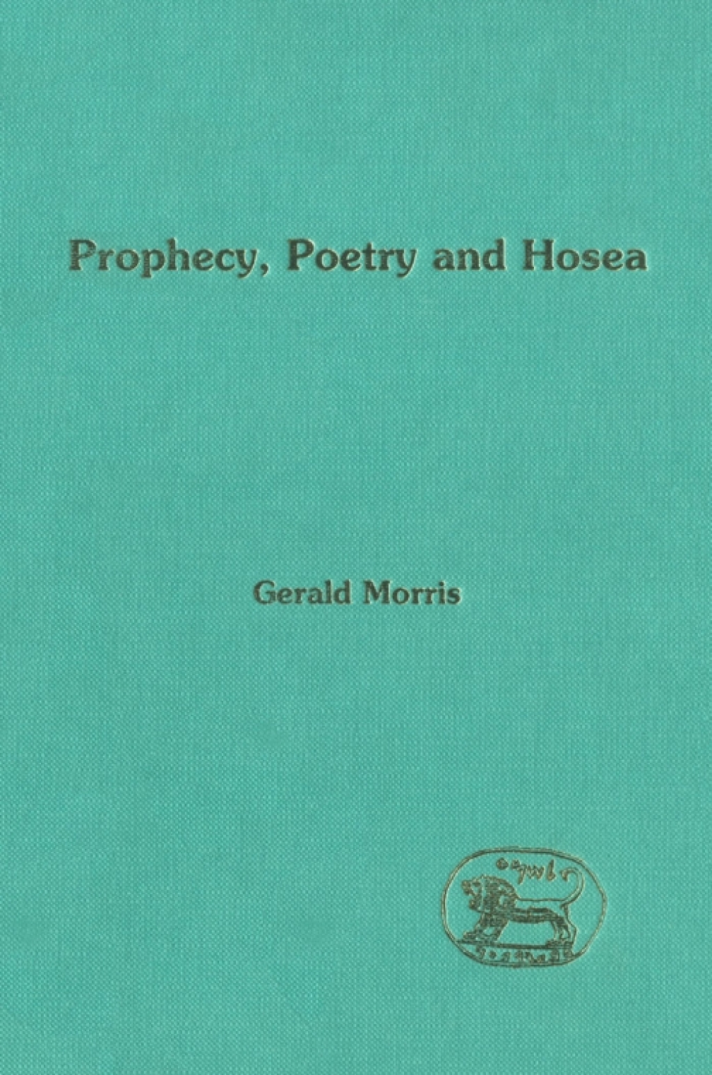 Prophecy, Poetry and Hosea 1st Edition â€“ PDF/EPUB Version Downloadable