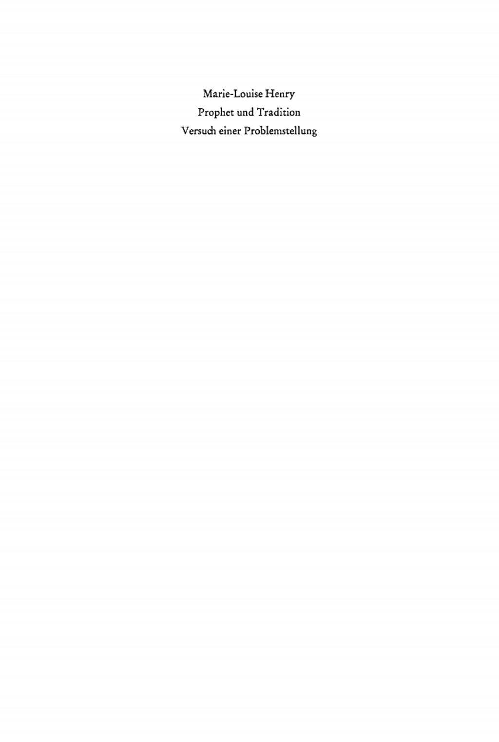 Prophet und Tradition Versuch einer Problemstellung 1st Edition â€“ PDF/EPUB Version Downloadable