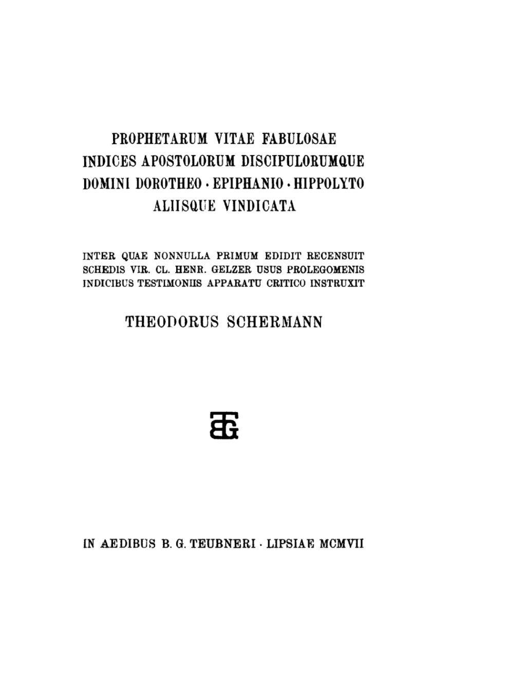 Prophetarum vitae fabulosae Indices apostolorum discipulorumque domini Dorotheo, Epiphanio, Hippolyto aliisque vindicata 1st Edition â€“ PDF/EPUB Version Downloadable